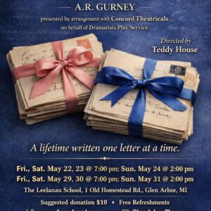 LOVE LETTERS by AR Gurney is just around the corner