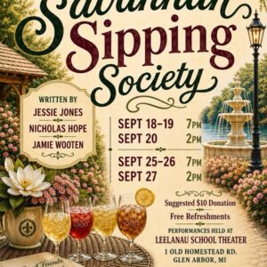 Opening night for THE SAVANNAH SIPPING SOCIETY is just around the corner!